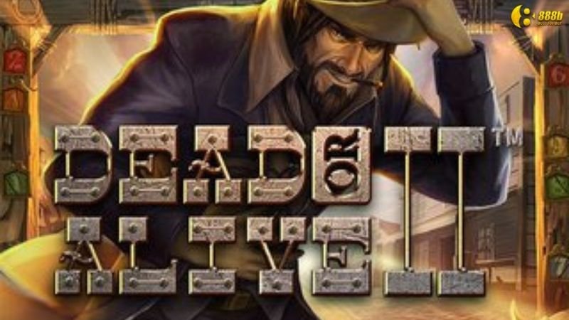 Nổ hũ dead or alive 2 - khám phá miền tây hoang dã 5 no-hu-dead-or-alive-2-1